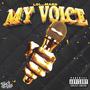 My Voice (Explicit)