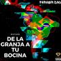 De La Granja A Tu Bocina (Explicit)