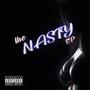 THE NASTY EP (Explicit)