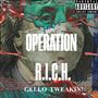 OPERATION R.I.C.H. (Explicit)