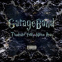 GARAGEBAND (Explicit)