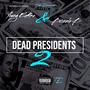 Dead Presidents 2 (Explicit)