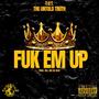 Fuk Em Up (Explicit)