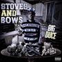 Stoves and Bows (Explicit)