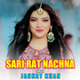 Sari Rat Nachna