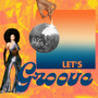 Let's Groove