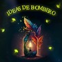 Ideas De Bombero (Explicit)