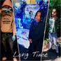 Long Time (feat. Khy Loww, Kazi & Greedy) [Special Version] [Explicit]