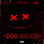 Too Much (Explicit)