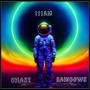 Chase Rainbows! (feat. Arthur K) [Explicit]