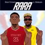 Rara (feat. Slikish)