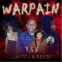 WARPAIN (feat. Jayteii & YBevo) [Explicit]