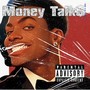 Money Talks (Explicit)