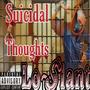 Suicidal Thoughts (Explicit)