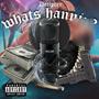 Whats Hannin (Explicit)