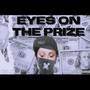 Eyes On The Prize (Explicit)