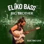 Big Brother (Electro Live)