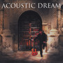 Acoustic Dream