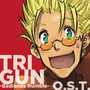 「劇場版 TRIGUN -Badlands Rumble-」O.S.T.