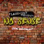 No Sense (feat. Ben Reilly) [Explicit]