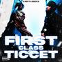 First Class Ticcet (Explicit)