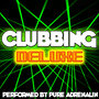 Clubbing Deluxe