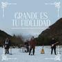 Grande es tu fidelidad (feat. feat. Worship Community Music)