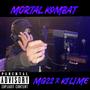 Mortal Kombat (Mg22) (feat. Kslime) [Explicit]