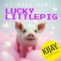 Lucky little pig