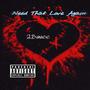 Need that love again (Explicit)