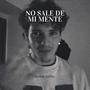 No sale de mi mente (Explicit)