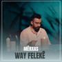 Way Felekê
