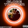 Globe Trotter (feat. Yung Yamaka & Bro Rida) [Explicit]