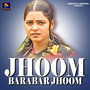 Jhoom Barabar Jhoom