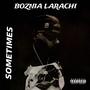 SOMETIMES (feat. Sakorey) [Explicit]