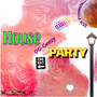 House Party (Explicit)