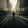 KNOWN FACE