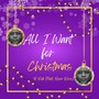 All I Want for Christmas (feat. Born Rose)