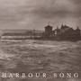Harbour Song