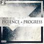 Patience + Progress (Explicit)