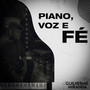 Piano, Voz e Fé