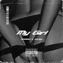 My Girl (feat. Xicru) [Explicit]