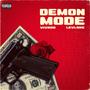 Demon Mode (feat. Levl9ne) [Explicit]