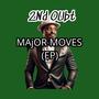 MAjOR MOVES (Explicit)