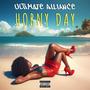 Horny Day (feat. Dan'thony & Stash) [Explicit]