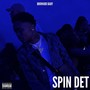 SPIN DET (Explicit)