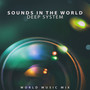 Sounds in the World (World Music Mix)