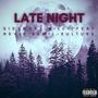 Late Night (feat. Nevik Sewil & Kultur3) [Explicit]