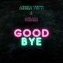 Good Bye (Explicit)