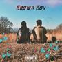 Brown Boy (Explicit)